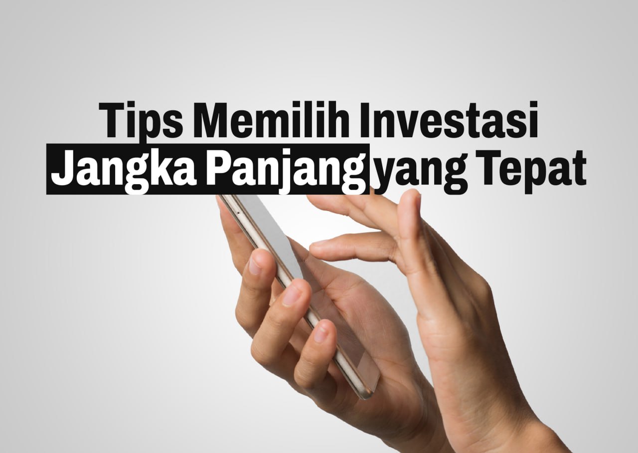Cara Memilih Investasi